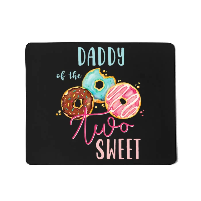 Daddy Sweet Two Donut Birthday Party Theme Girl Mousepad