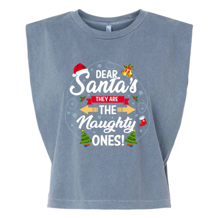 Dear Santa They Are The Naughty Ones Funny Christmas Gift Garment-Dyed Women's Muscle Tee