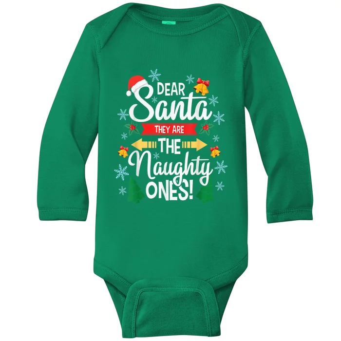 Dear Santa They Are The Naughty Ones Funny Christmas Gift Baby Long Sleeve Bodysuit