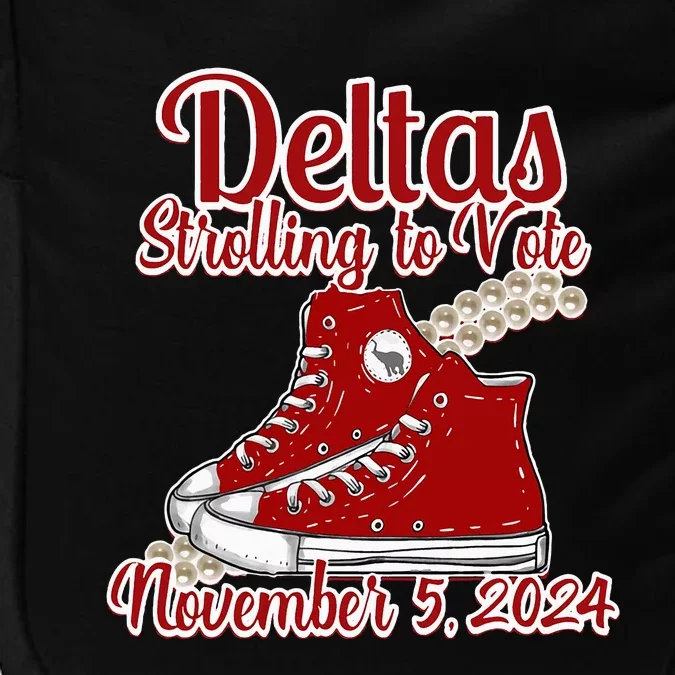 Deltas Strolling To Vote November 5 2024 Chucks And Pearls Impact Tech Backpack