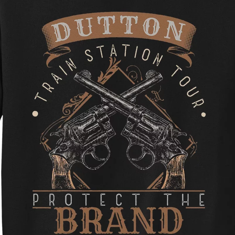 Dutton Station Tours Protect Sarcastic Saying Pun Gag Tall Sweatshirt