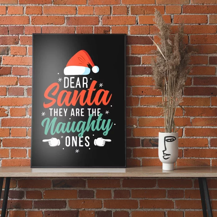 Dear Santa They Are The Naughty Ones Humorous Family Costume Poster