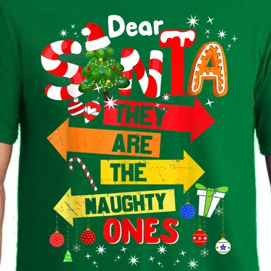 Dear Santa They Are The Naughty Ones Funny Christmas Pajama Set