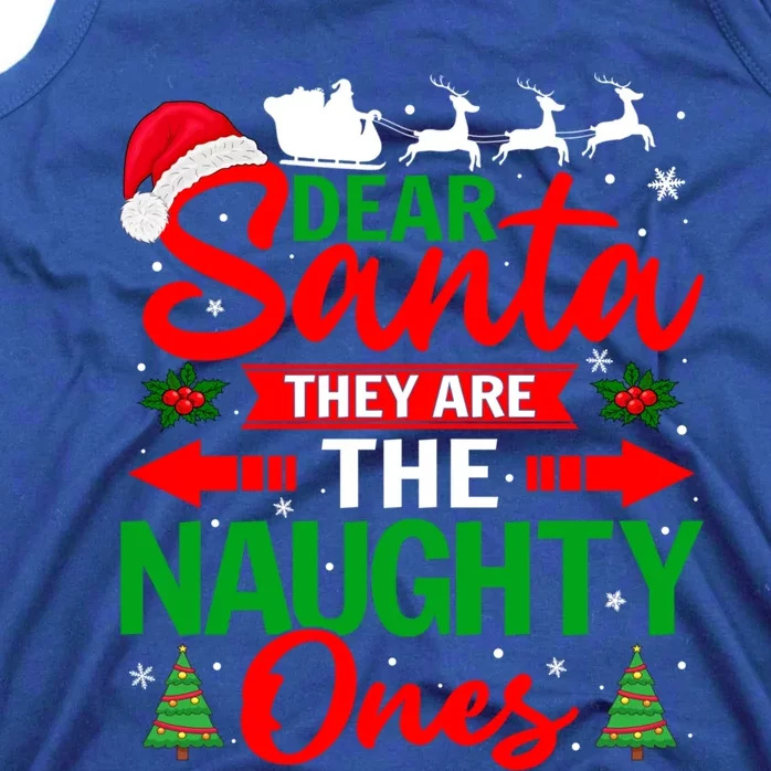 Dear Santa They Are The Naughty Ones Christmas Pajamas Xmas Gift Tank Top