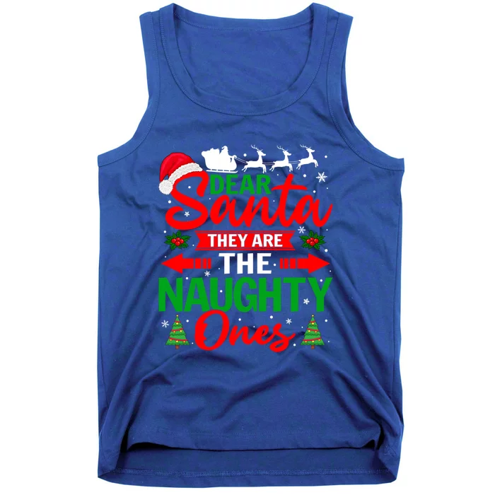 Dear Santa They Are The Naughty Ones Christmas Pajamas Xmas Gift Tank Top