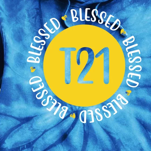 Down Syndrome T21 Blessed Awareness Tie Dye Hoodie