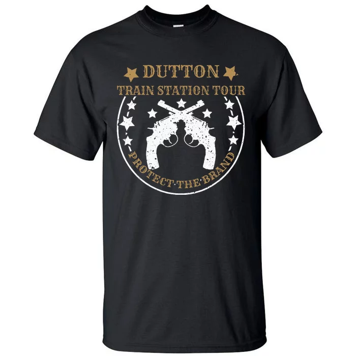 Dutton Station Tours Protect Sarcastic Saying Pun Gag Short Sleeve Tall T-Shirt