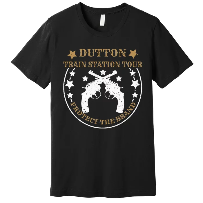 Dutton Station Tours Protect Sarcastic Saying Pun Gag Short Sleeve Premium T-Shirt