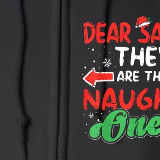 Dear Santa They Naughty Ones Christmas Xmas Full Zip Hoodie