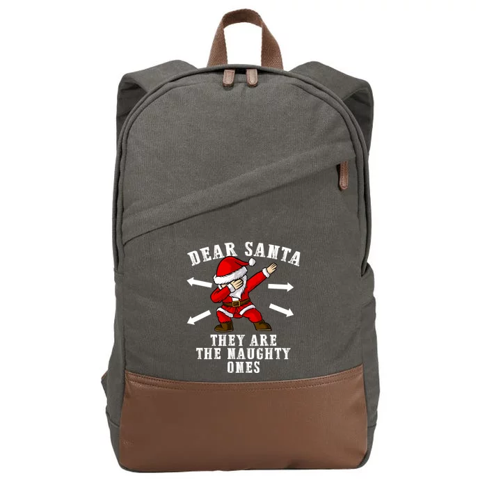 Dear Santa They Are The Naughty Ones Christmas Meaningful Gift Cotton Canvas Backpack