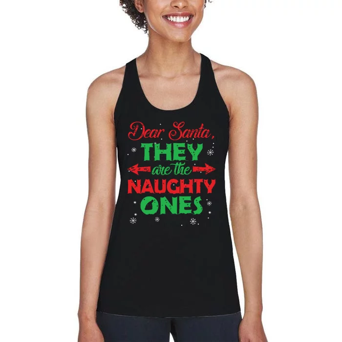 Dear Santa They Are The Naughty Ones Christmas Gift Short Sleeve Women's Racerback Tank