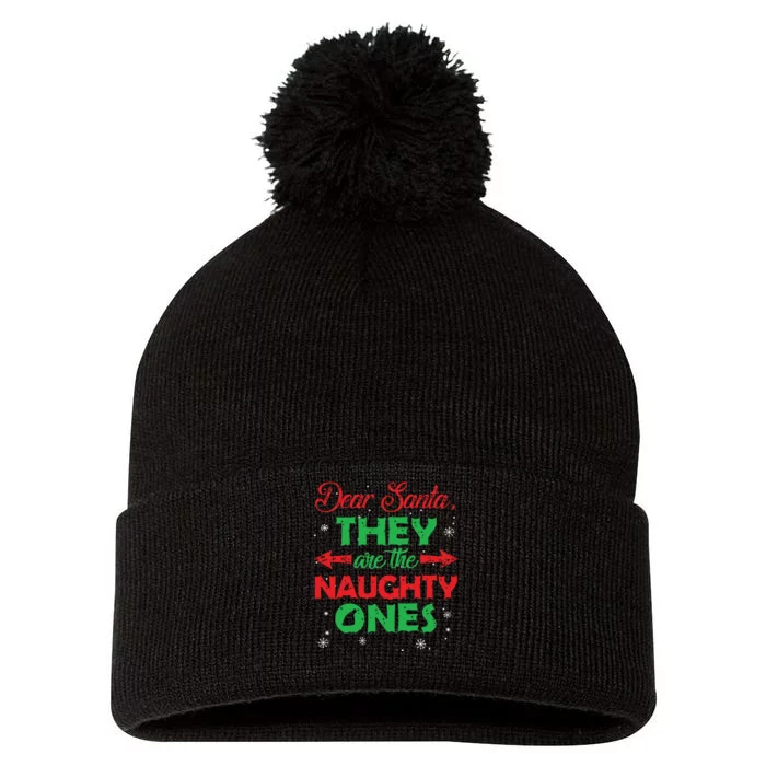 Dear Santa They Are The Naughty Ones Christmas Gift Short Sleeve Pom Pom 12in Knit Beanie