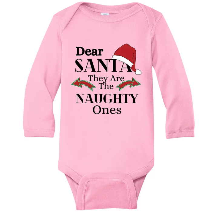 Dear Santa They Are The Naughty Ones Funny Christmas Gift Baby Long Sleeve Bodysuit