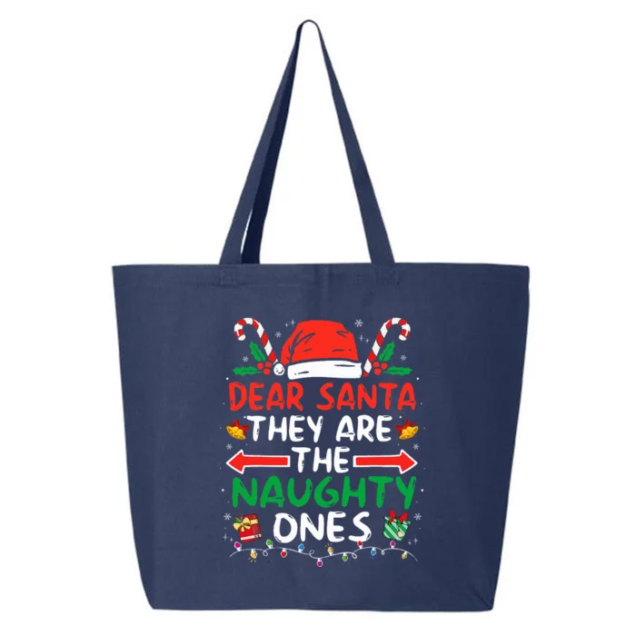 Dear Santa They Naughty Ones Christmas Xmas 25L Jumbo Tote