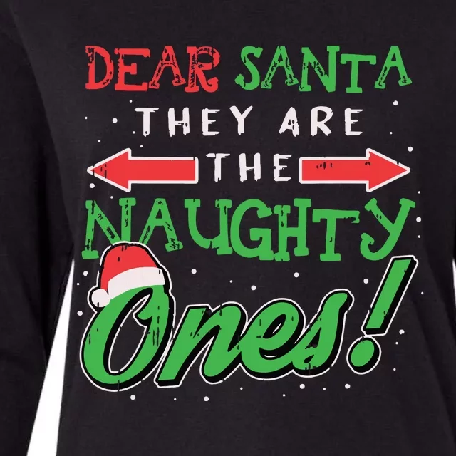 Dear Santa They Are The Naughty Ones Funny Christmas Gifts Womens Cotton Relaxed Long Sleeve T-Shirt