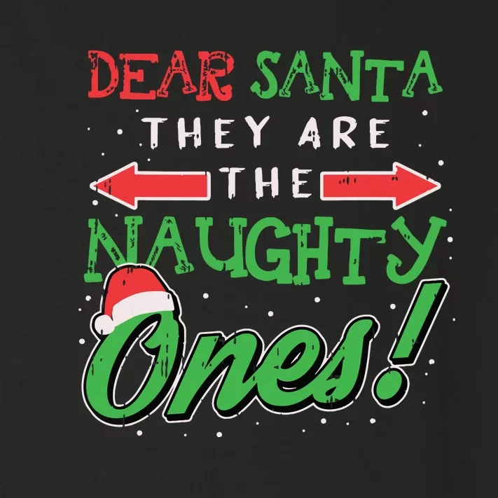 Dear Santa They Are The Naughty Ones Funny Christmas Gifts Toddler Long Sleeve Shirt