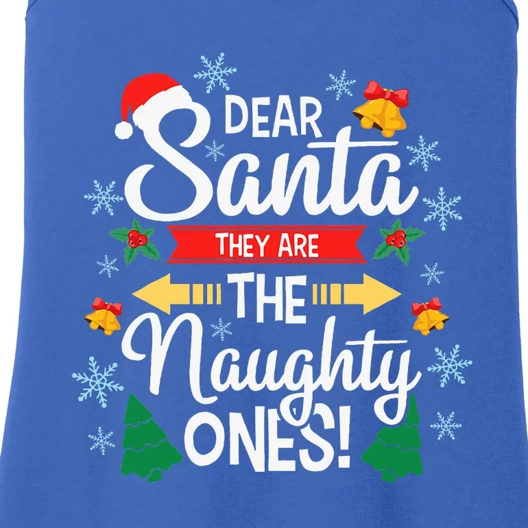 Dear Santa They Are The Naughty Ones Christmas Pajama Gifts Ladies Essential Tank