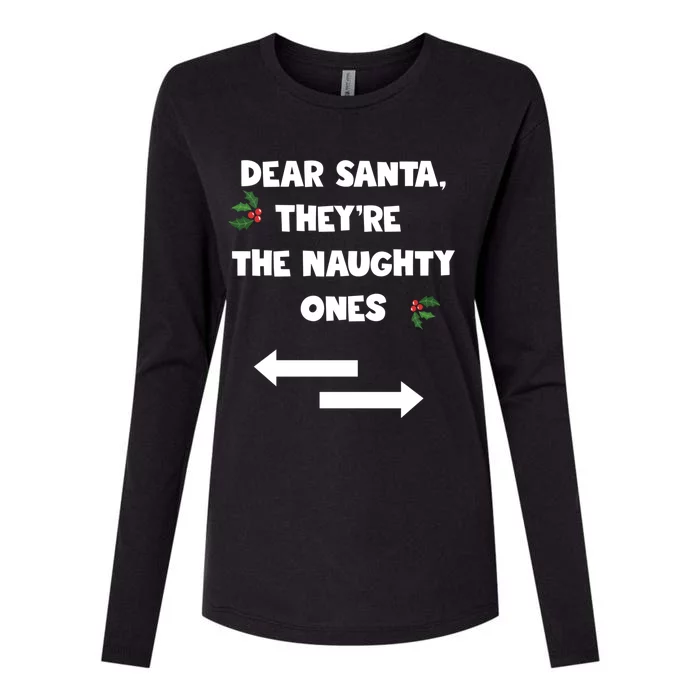 Dear Santa They Are The Naughty Ones Funny Christmas Funny Gift Womens Cotton Relaxed Long Sleeve T-Shirt