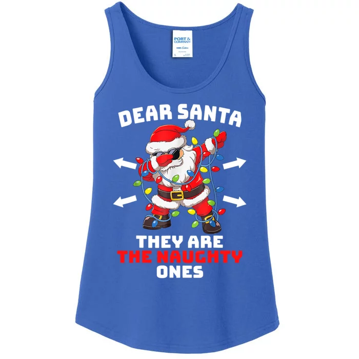 Dear Santa They Are The Naughty Ones Gift Funny Christmas Funny Gift Ladies Essential Tank