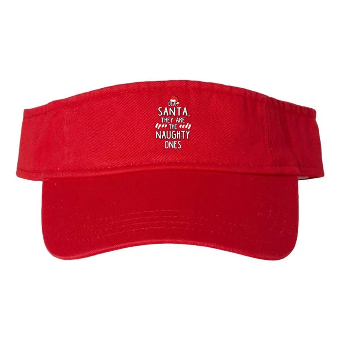 Dear Santa They Are The Naughty Ones Christmas Valucap Bio-Washed Visor