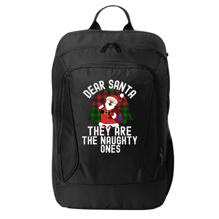 Dear Santa They Are The Naughty Ones Funny Christmas Cool Gift City Backpack