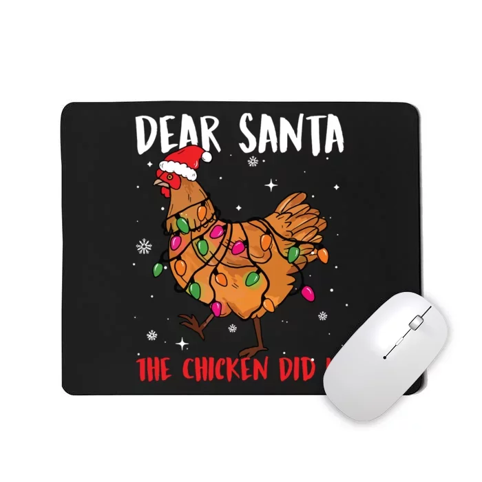 Dear Santa The Chicken Did It Funny Santa Xmas Lights Farmer Mousepad