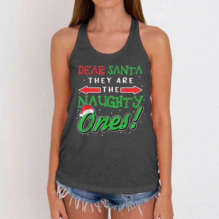 Dear Santa They Are The Naughty Ones Funny Christmas Gifts Women's Knotted Racerback Tank