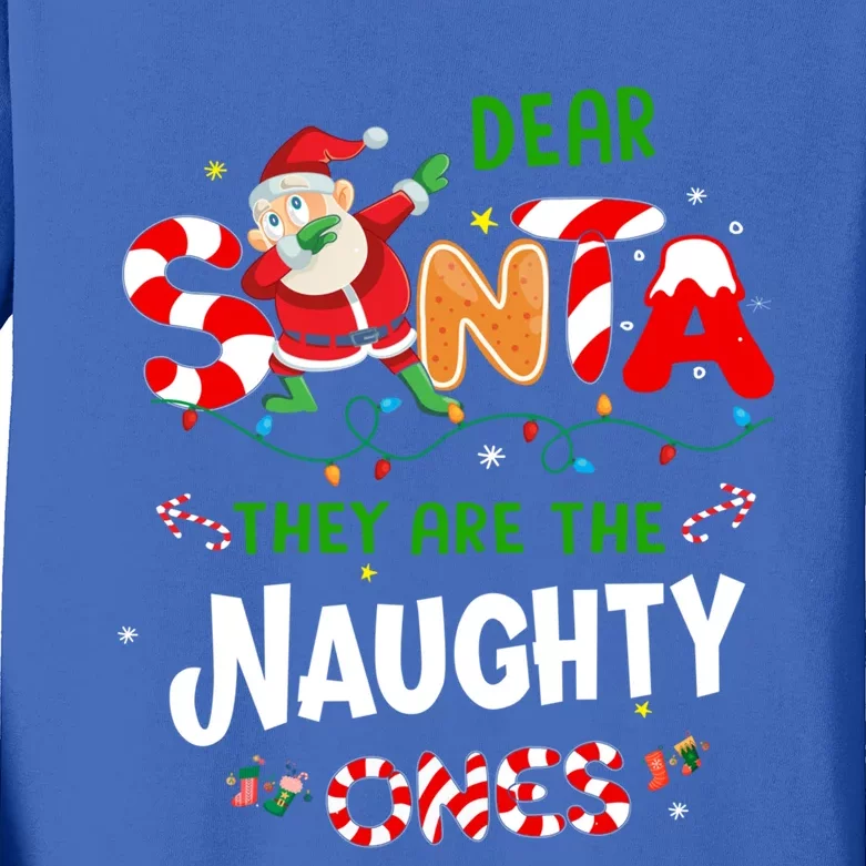 Dear Santa They Are The Naughty Ones Funny Christmas Gift Kids Long Sleeve Shirt