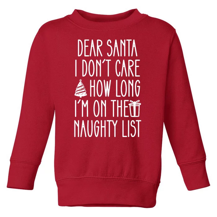 Dear Santa The Naughty List Was So Worth It Offensive Christmas Toddler Sweatshirt