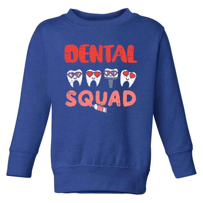 Dental Squad Teeth Dentist Valentines Day Dental Assistant Meaningful Gift Toddler Sweatshirt