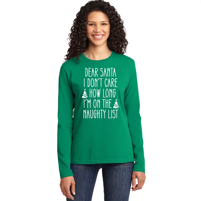 Dear Santa The Naughty List Was So Worth It Offensive Christmas Ladies Long Sleeve Shirt