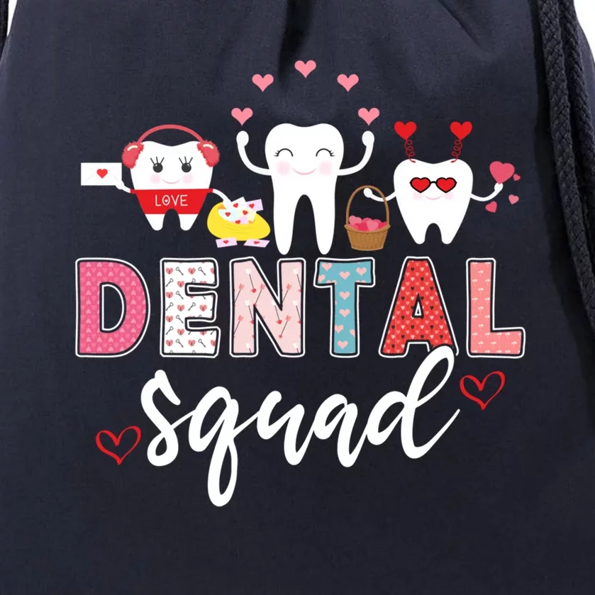 Dental Squad Teeth Dentist Valentine's Day Dental Assistant Cool Gift Drawstring Bag