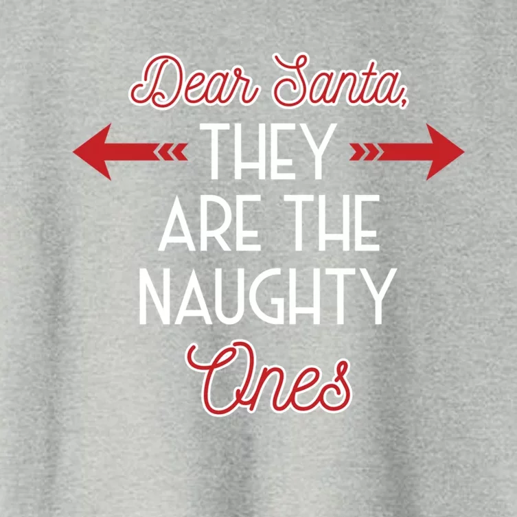 Dear Santa They Are The Naughty One Funny Christmas Gift Great Gift Women's Crop Top Tee