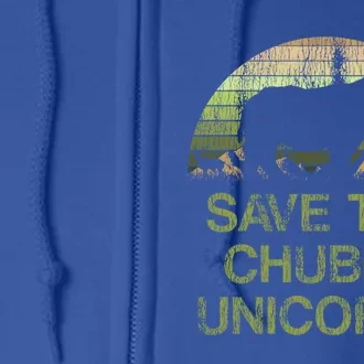 Distressed Save The Chubby Unicorns Gift Full Zip Hoodie