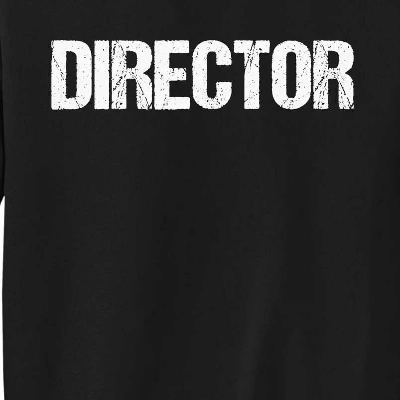 Director Simple Title Sweatshirt