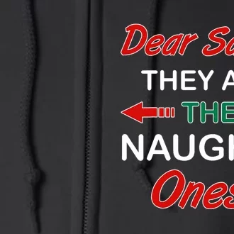 Dear Santa They Are Naughty Funny Christmas Full Zip Hoodie