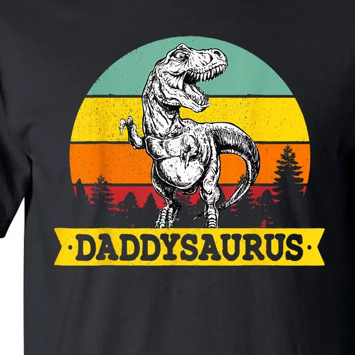 Daddy Saurus T Rex Dinosaur FatherS Day Family Matching Tall T-Shirt