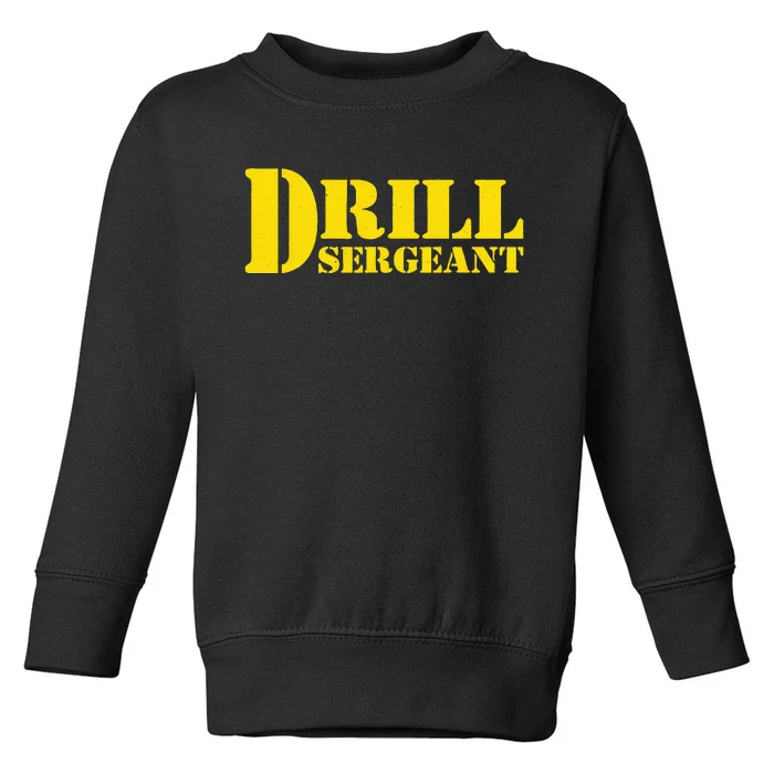 Drill Sergeant Uniform Military Boot Camp Instructor Toddler Sweatshirt