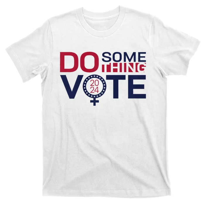 Do Something Vote T-Shirt