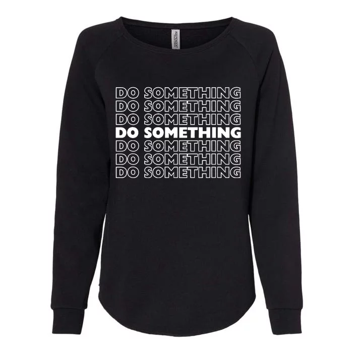 Do Something Vote Kamala Harris Walz 2024 President Womens California Wash Sweatshirt