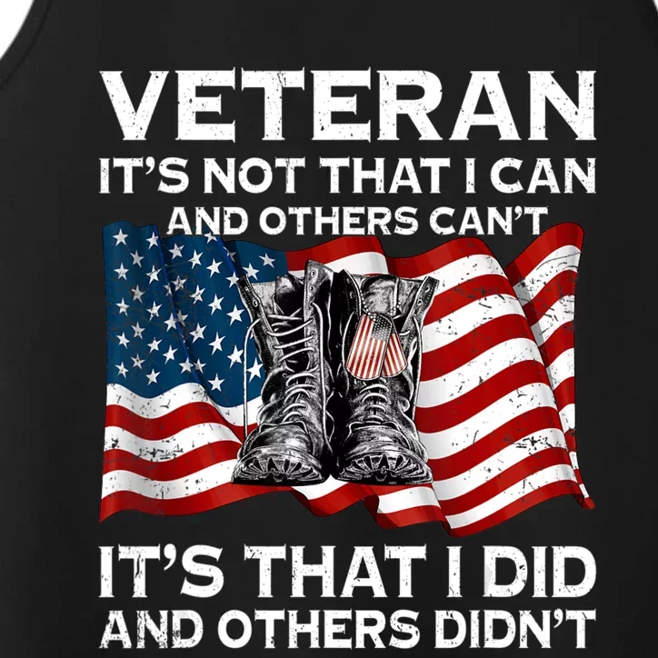 Desert Storm Veteran It's Not That I Can And Other Can't Performance Tank