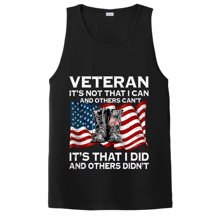 Desert Storm Veteran It's Not That I Can And Other Can't Performance Tank