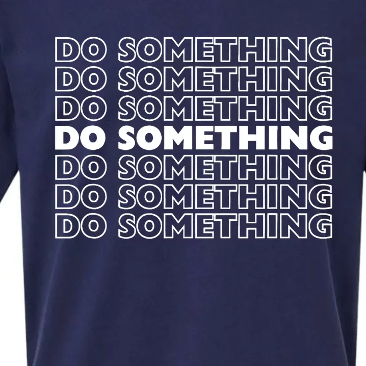 Do Something Vote Kamala Harris Walz 2024 President Sueded Cloud Jersey T-Shirt