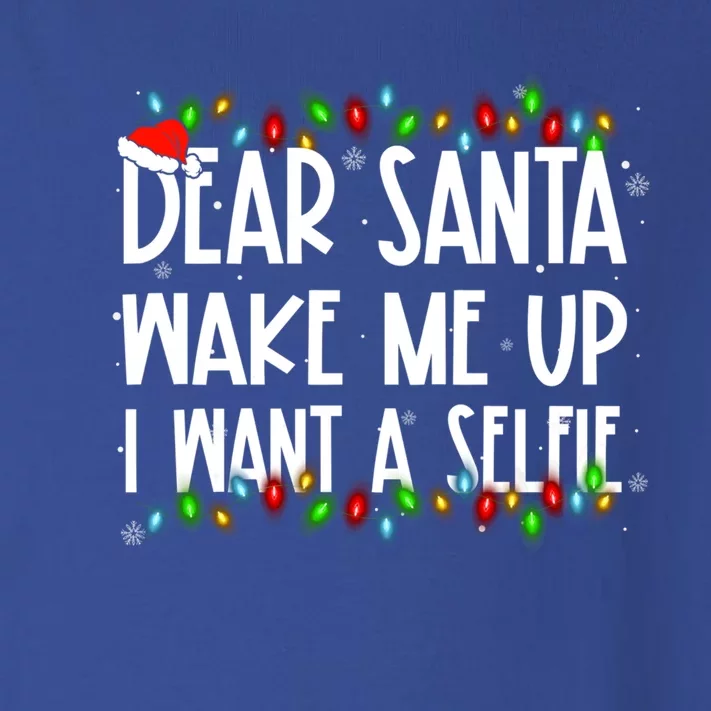 Dear Santa Wake Me Up I Want A Selfie Xmas Family Matching Funny Gift Toddler Long Sleeve Shirt