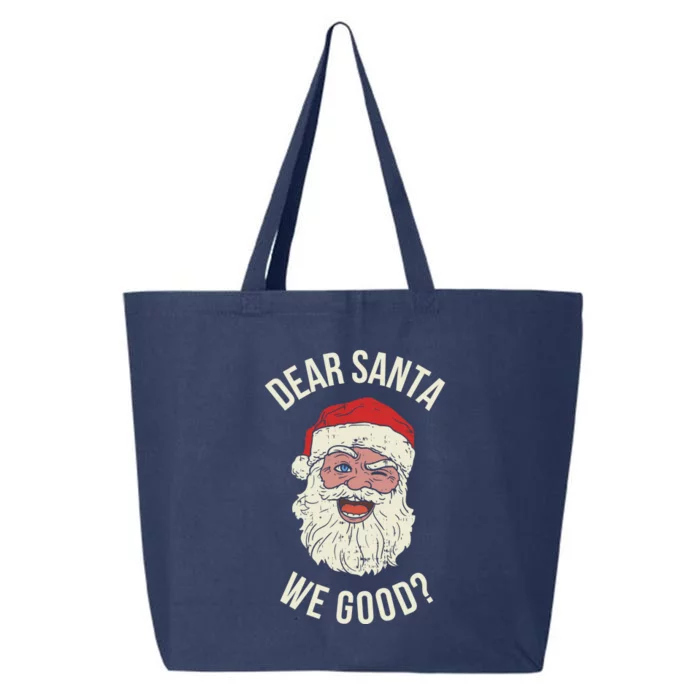 Dear Santa We Good Gift 25L Jumbo Tote