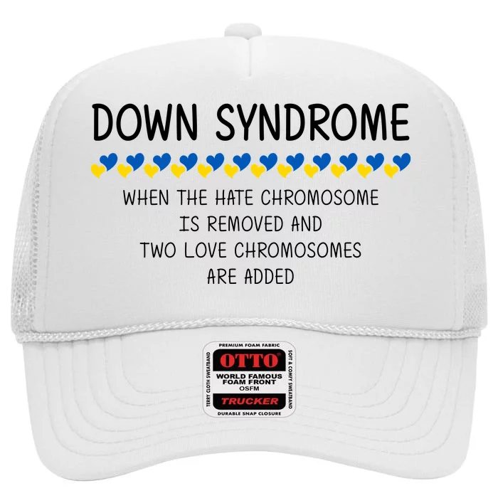 Down Syndrome When The Hate Chromosome Is Removed High Crown Mesh Trucker Hat