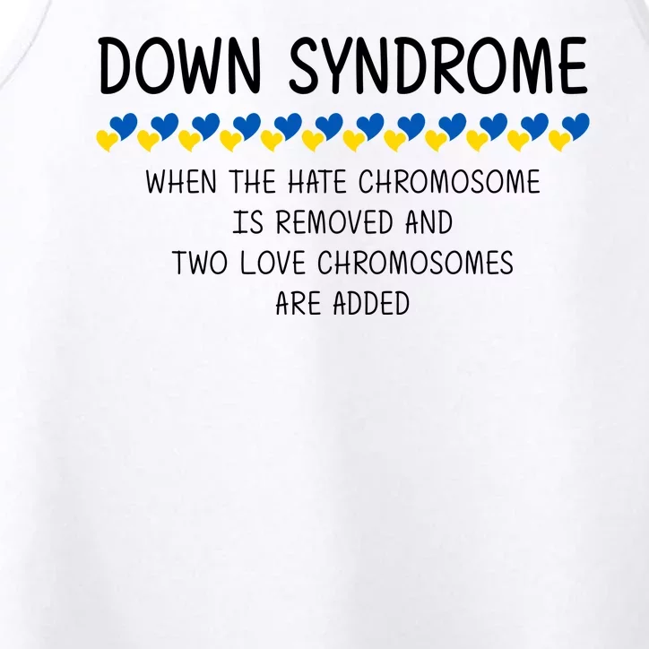 Down Syndrome When The Hate Chromosome Is Removed Performance Tank