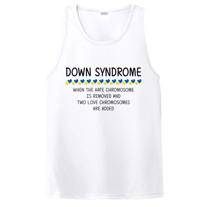 Down Syndrome When The Hate Chromosome Is Removed Performance Tank