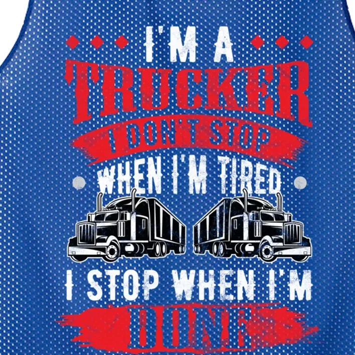 Don't Stop When Tired Funny Trucker Gift Truck Driver Gift Mesh Reversible Basketball Jersey Tank