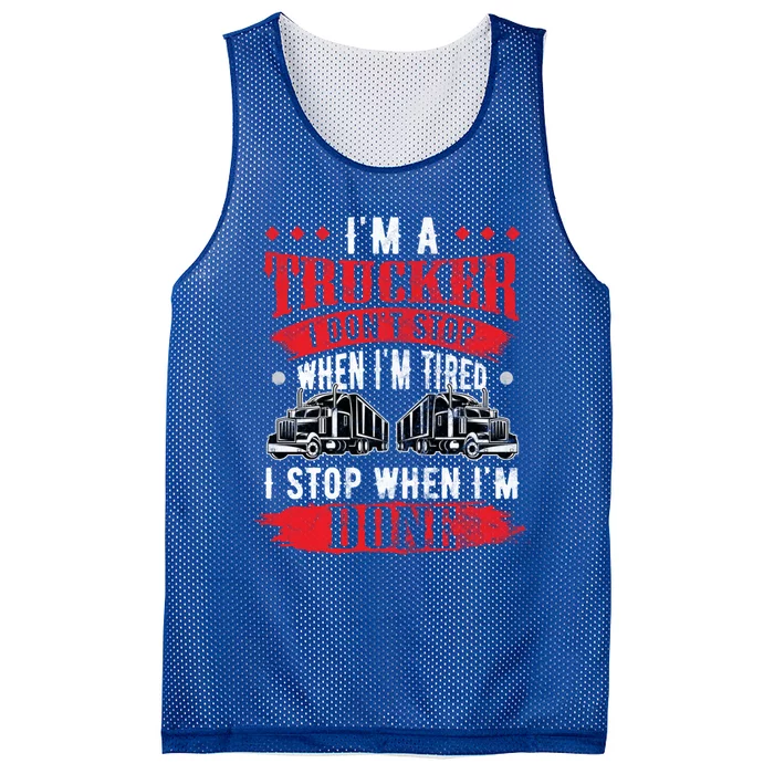 Don't Stop When Tired Funny Trucker Gift Truck Driver Gift Mesh Reversible Basketball Jersey Tank